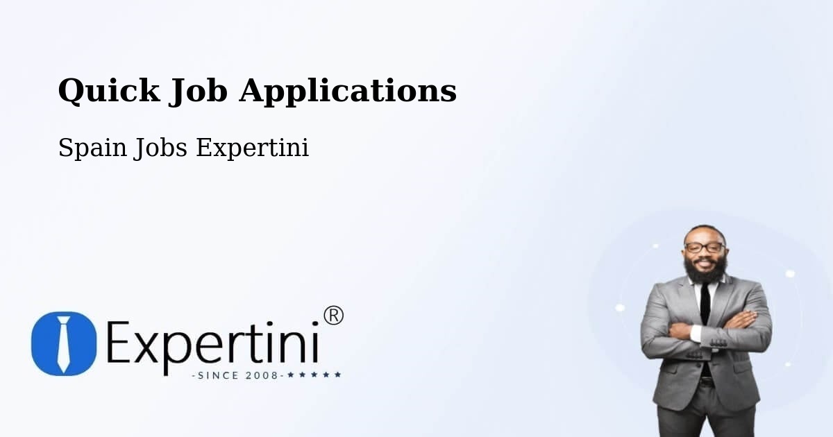 Quick Job Applications - Spain Jobs Expertini