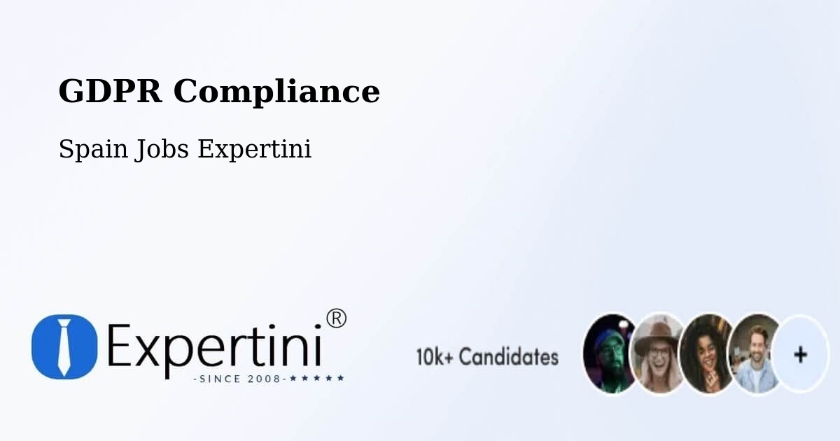 EU GDPR Compliance Statement – Petrer - Spain Jobs Expertini