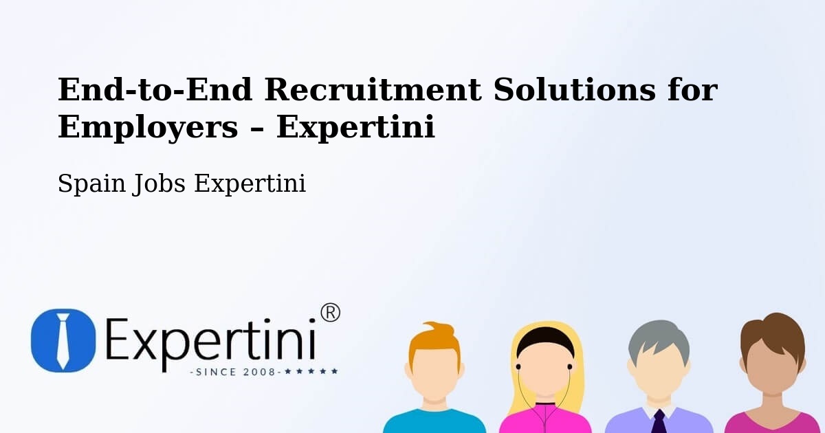 Recruitment Solutions for Employers – Petrer - Petrer, Spain Jobs Expertini