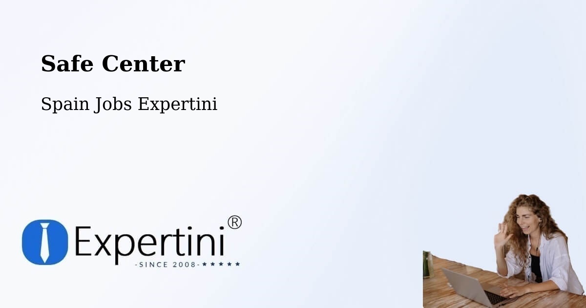 Safety Center – Petrer - Spain Jobs Expertini